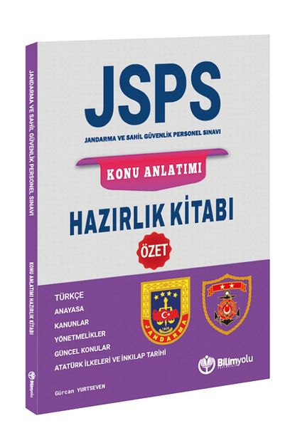 Jandarma ve Sahil Güvenlik Personel Sınavı (JSPS) Konu Anlatımlı Hazırlık Kitabı-Gürcan Yurtseven Jandarma ve Sahil Güvenlik Personel Sınavı (JSPS) Konu Anlatımlı Hazırlık Kitabı-Gürcan Yurtseven
