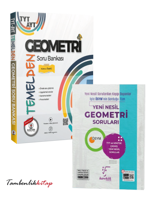 TYT-AYT Temelden Geometri Konu Özetli Soru Bankası ve Yeni Nesil Geometri Soruları