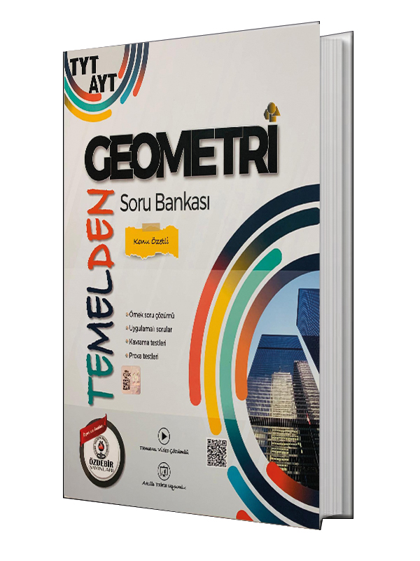 TYT-AYT Temelden Geometri Konu Özetli Soru Bankası Özdebir Yayınları TYT-AYT Temelden Geometri Konu Özetli Soru Bankası Özdebir Yayınları
